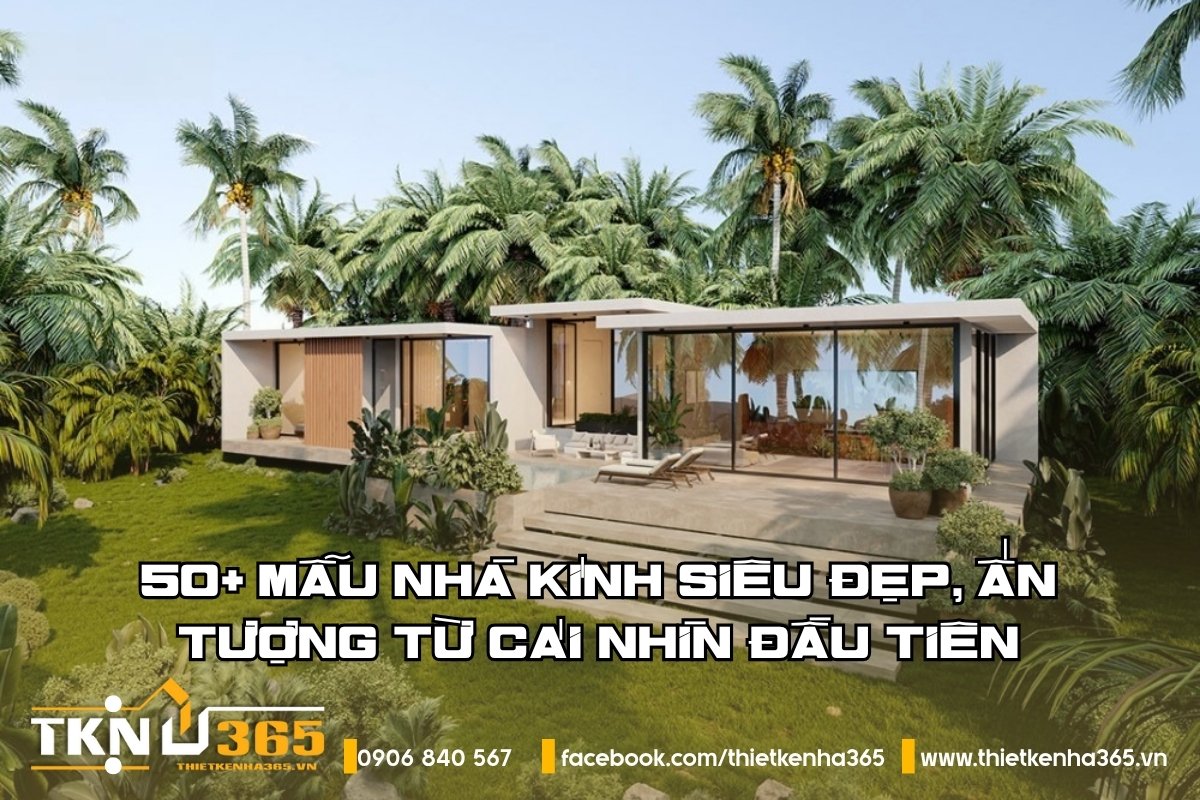 mẫu nhà kính đẹp, hiện đại