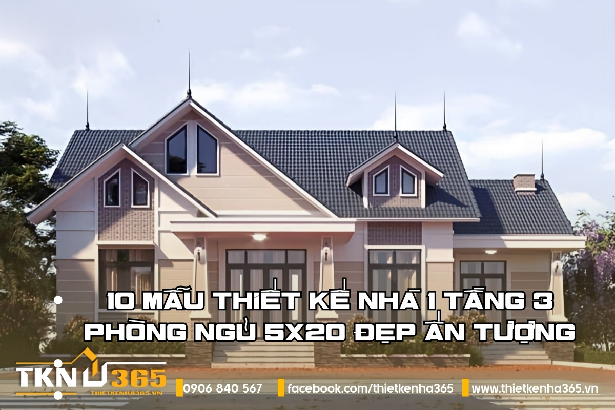 thiết kế nhà 1 tầng 3 phong ngủ 5x20m đẹp
