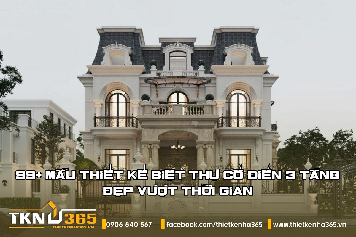 thiet-ke-biet-thu-co-dien-3-tang