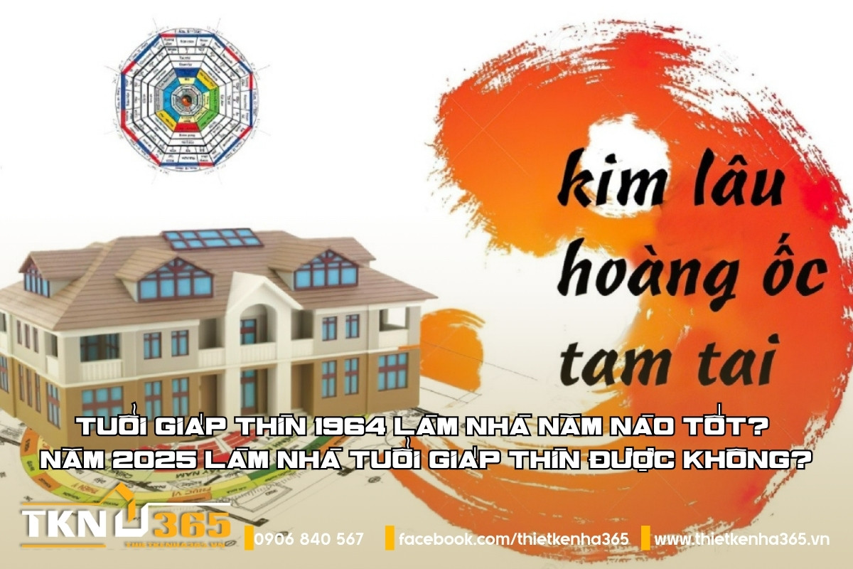 tuoi-giap-thin-1964-lam-nha-nam-nao-tot
