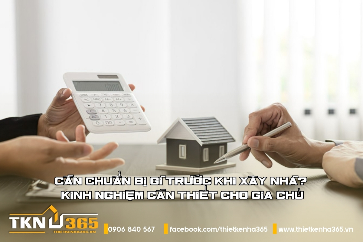 can-chuan-bi-gi-truoc-khi-xay-nha