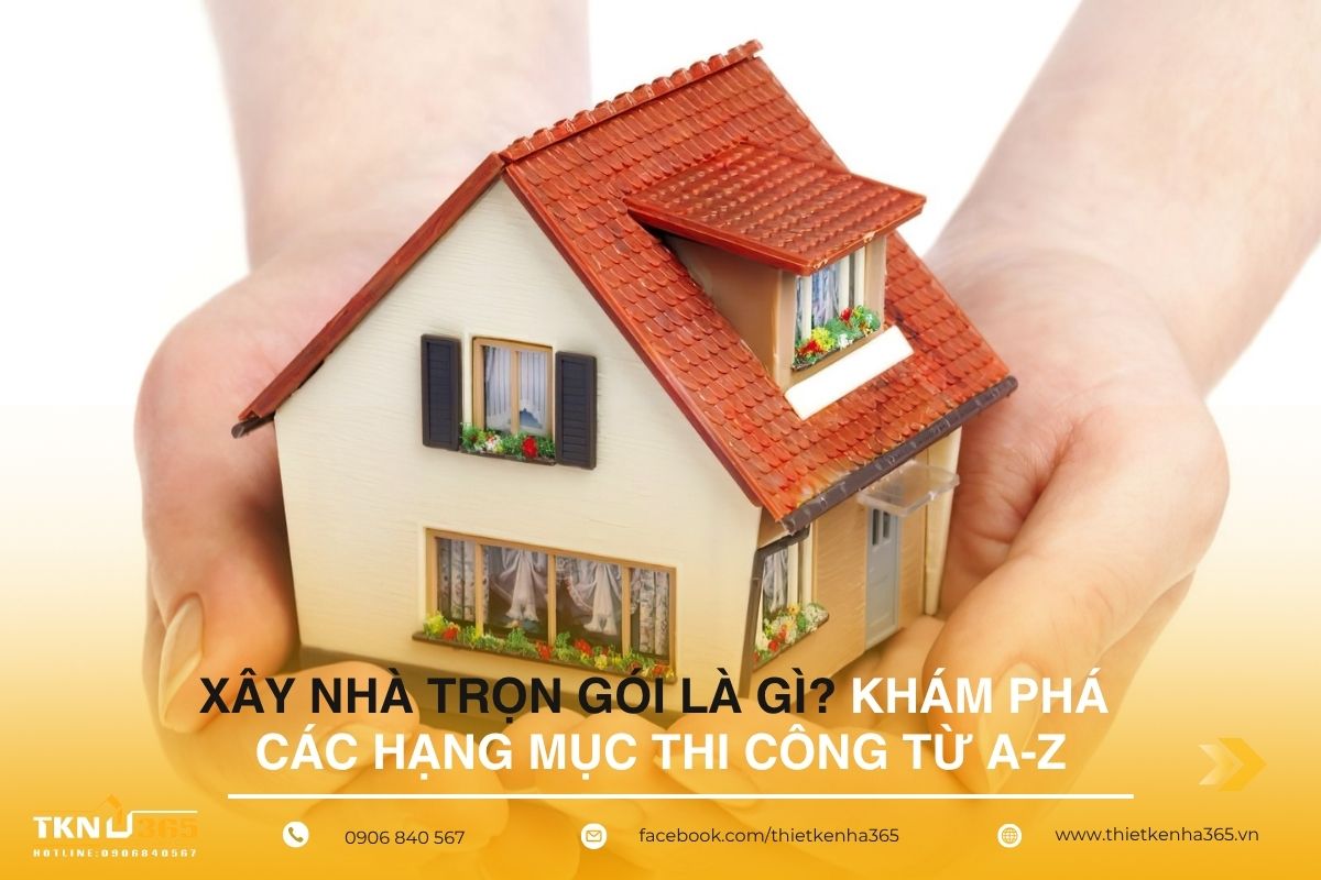 xay nha tron goi la gi thumb