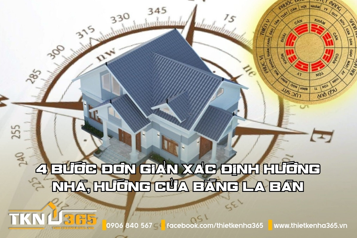 4 bước đơn giản xác định hướng nhà, hướng cửa bằng la bàn