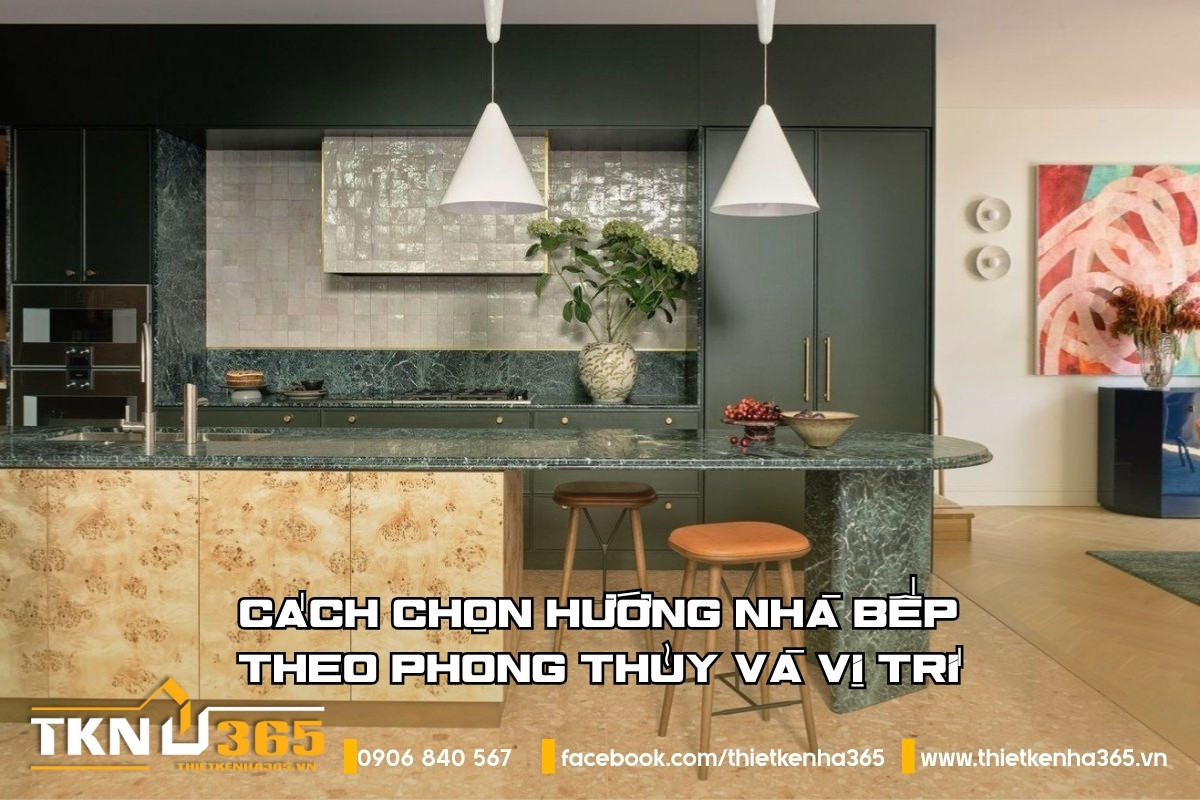 chon-huong-nha-bep-theo-phong-thuy