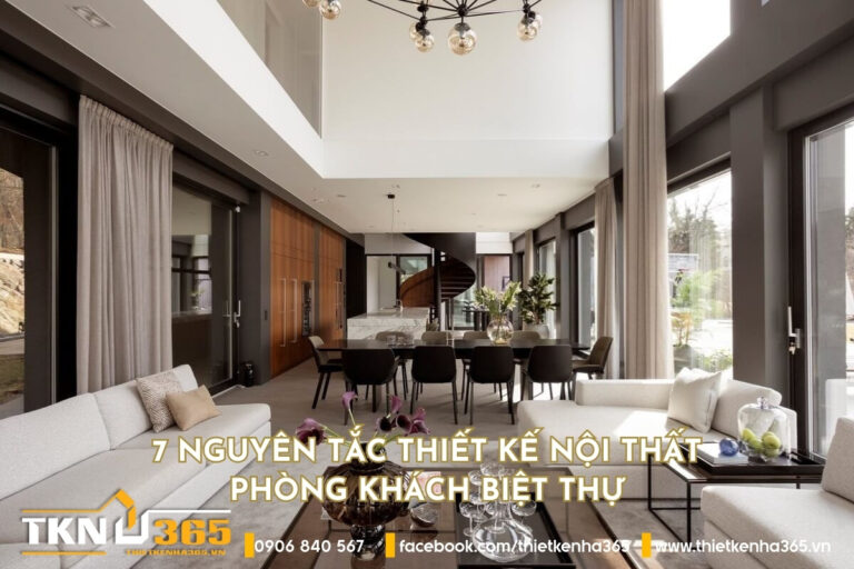 nguy&ecirc;n tắc thiết kế nội thất ph&ograve;ng kh&aacute;ch biệt thự