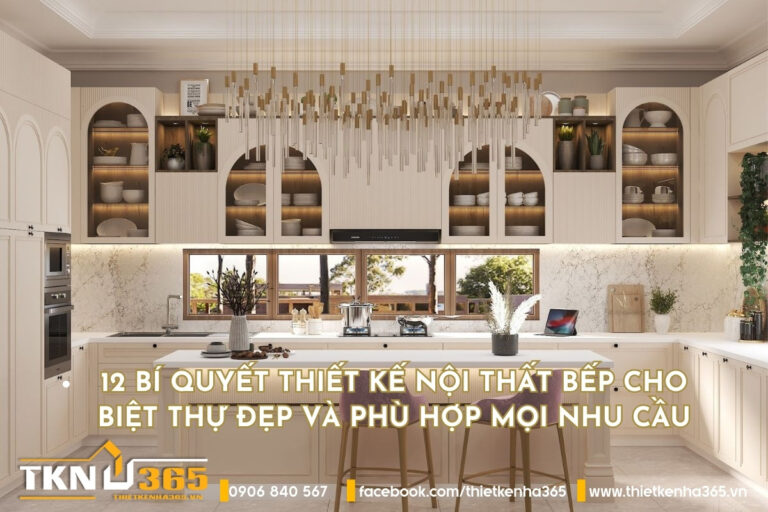 b&iacute; quyết thiết kế nội thất bếp biệt thự thumb