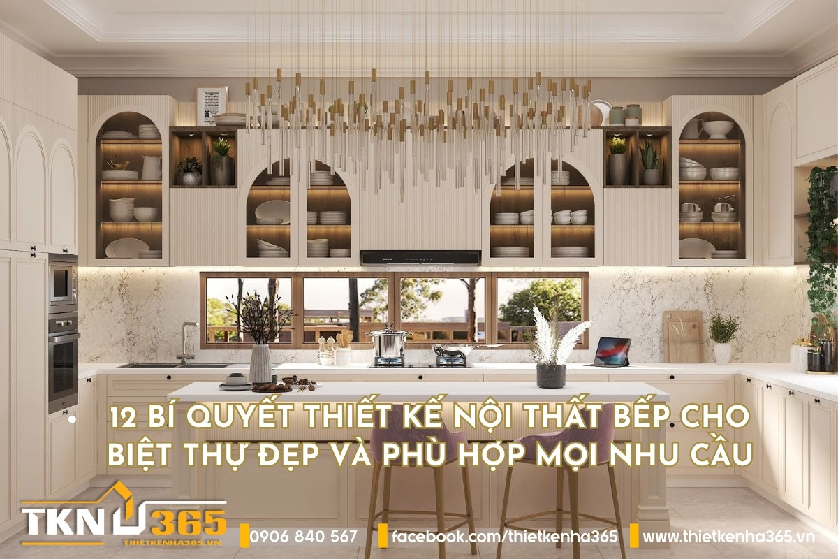 bí quyết thiết kế nội thất bếp biệt thự thumb