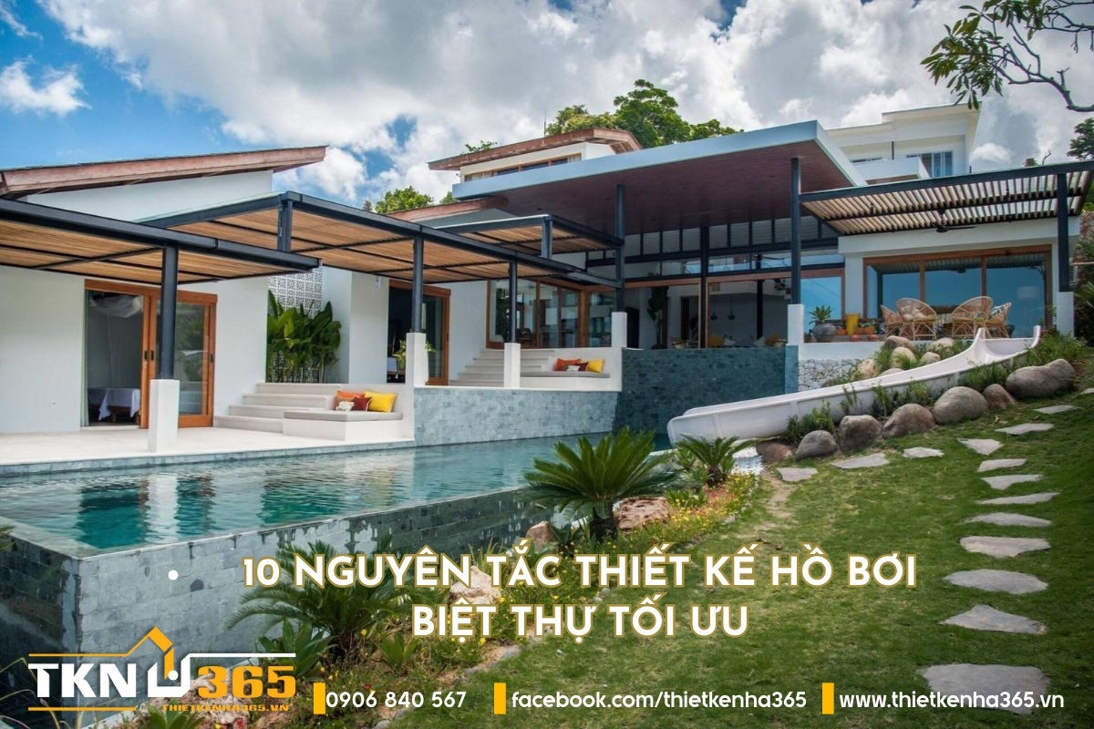 10 nguyên tắc thiết kế hồ bơi biệt thự tối ưu