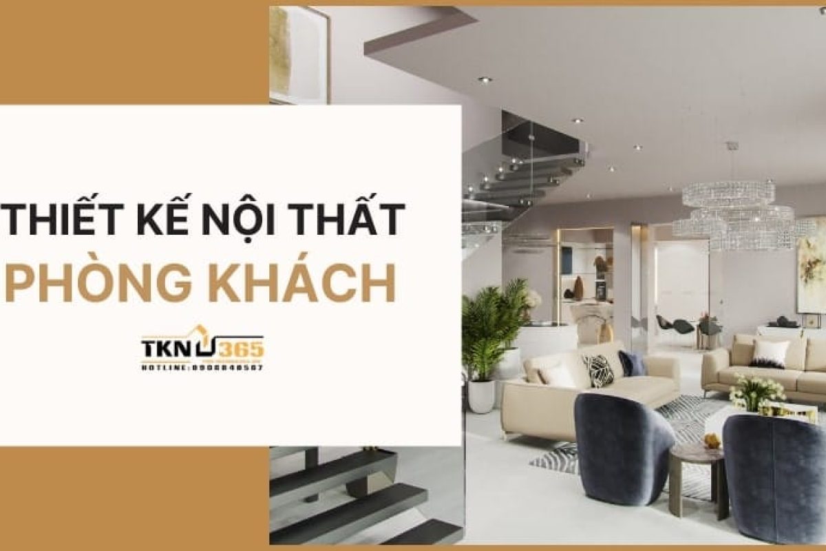 thiết kế nội thất phòng khách