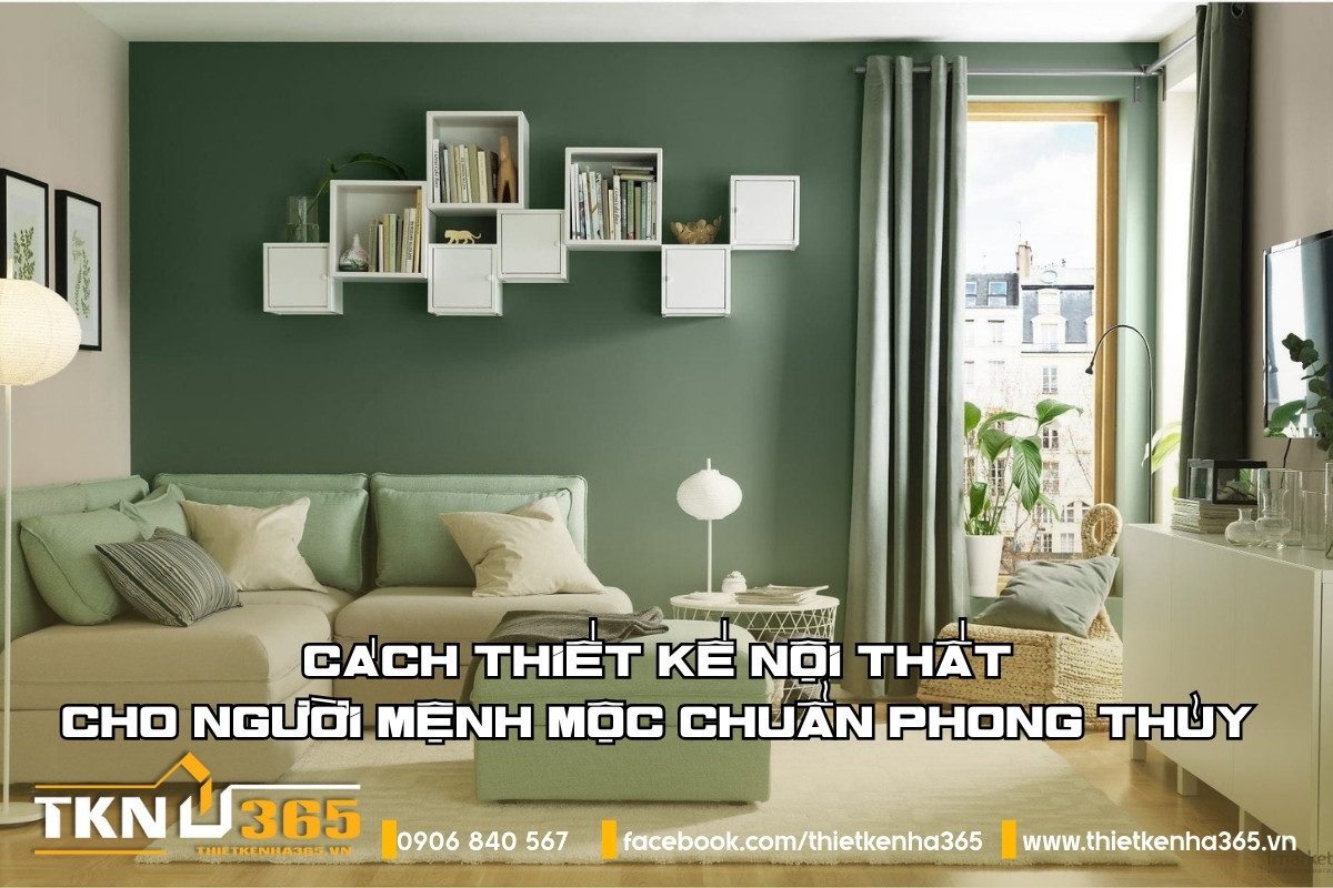 thiet-ke-noi-that-cho-nguoi-menh-moc